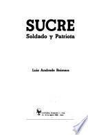 Sucre, soldado y patriota