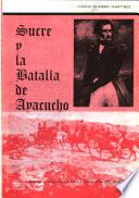 Sucre y la batalla de Ayacucho