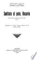 Suéltate el pelo, Rosario