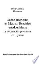 Sueño americano en México