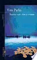 Sueño con Ríos y Mares