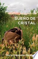 Sueno de Cristal