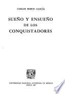 Sueño y ensueño de los conquistadores