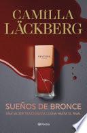 Sueños de bronce (Serie Faye 3)