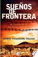 Suenos de Frontera