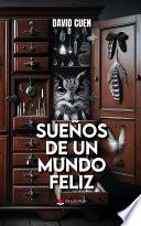 Sueños de un Mundo Feliz