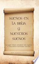 Sueños En La Biblia Y Nuestros Sueños