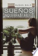 Sueños Inquebrantables