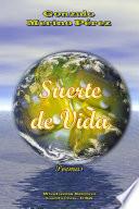 Suerte de Vida