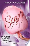 Sugar
