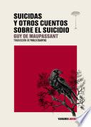Suicidas y otros cuentos sobre el suicidio