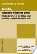 Suicidio, eutanasia y derecho penal