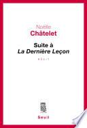 Suite à La Dernière Leçon