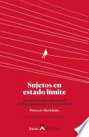 Sujetos en estado límite