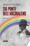 Sul ponte dell'arcobaleno