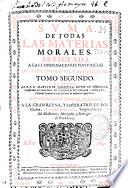 Suma de todas las materias morales arregladas a las condenaciones pontificias de Alejandro VII y Inocencio XI.