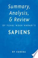 Summary, Analysis & Review of Yuval Noah Harari’s Sapiens by Eureka
