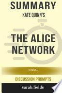 Summary: Kate Quinn's the Alice Network: A Novel (Discussion Prompts)