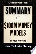 Summary of $100M Money Models