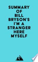 Summary of Bill Bryson's I'm a Stranger Here Myself