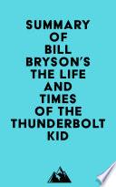 Summary of Bill Bryson's The Life and Times of the Thunderbolt Kid