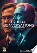 Summary of Crucial Conversations by Kerry Patterson, Joseph Grenny, Ron McMilla