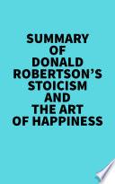 Summary of Donald Robertson's Stoicism and The Art of Happiness