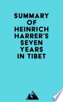 Summary of Heinrich Harrer's Seven Years in Tibet