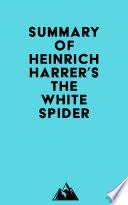 Summary of Heinrich Harrer's The White Spider