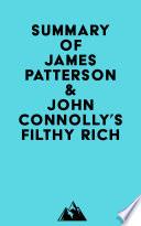 Summary of James Patterson & John Connolly's Filthy Rich