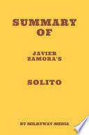 Summary of Javier Zamora's Solito