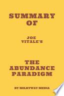 Summary of Joe Vitale's The Abundance Paradigm