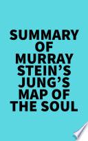 Summary of Murray Stein's Jung's Map of the Soul