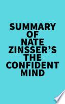 Summary of Nate Zinsser's The Confident Mind