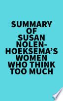 Summary of Susan Nolen-Hoeksema's Women Who Think Too Much