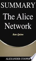 Summary of The Alice Network