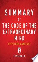 Summary of The Code of the Extraordinary Mind