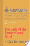 Summary of The Code of the Extraordinary Mind – [Review Keypoints and Take-aways]