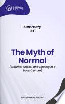 Summary of The Myth of Normal