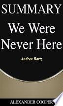 Summary of We Were Never Here