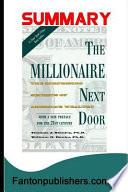 Summary: The Millionaire Next Door: The Surprising Secrets of America's Wealthy