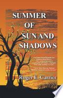 Summer of Sun and Shadows
