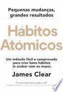 Súmula - Hábitos Atómicos, Adaptado por Clara Silva