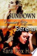 Sundown & Serena, Promise Me Origin Tales