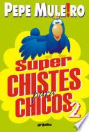 Súper chistes para chicos 2