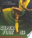 Super foot 83