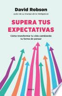 Supera tus expectativas