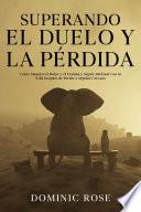 Superando el Duelo y la Pérdida