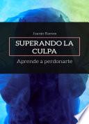 Superando la culpa