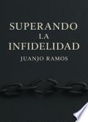 Superando la infidelidad